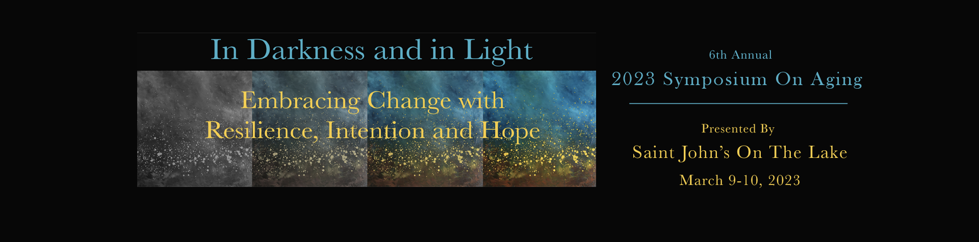 Symposium On Aging<br /> In Darkness and in Light | March 9-10, 2023